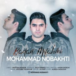 Mohamad Nobakhti – Badan Mifahmi